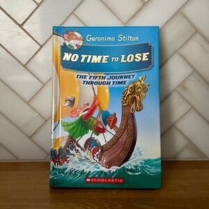 Geronimo Stilton Hardcover - No Time to Lose - Book 5 from Journey in Time